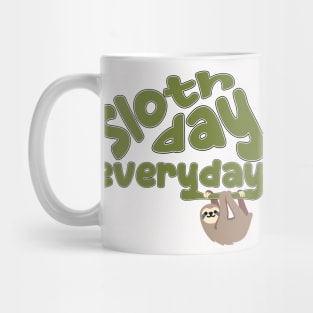 Sloth Day Everyday Mug